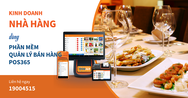 Phần mềm quản lý nhà hàng POS365- giải pháp quản lý tối ưu cho nhà hàng